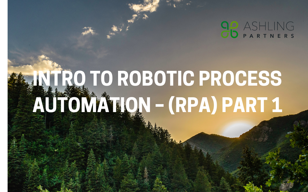 Introduction to Robotic Process Automation (RPA)  – Part 1